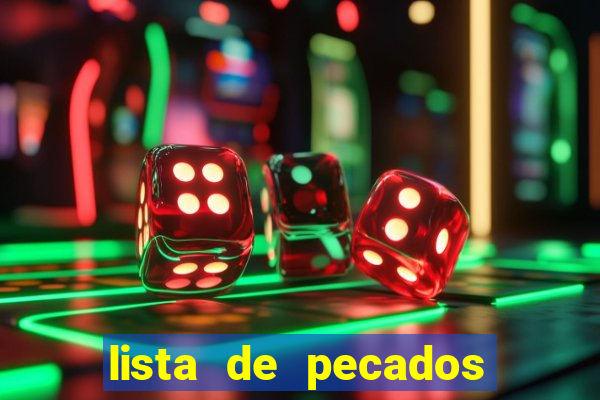 lista de pecados para confessar